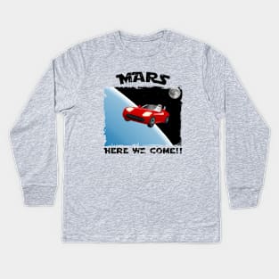 Mars, Here We Come!! Perfect Funny Space, Mars lovers and Astronauts Gift Idea, Distressed Retro Vintage Kids Long Sleeve T-Shirt